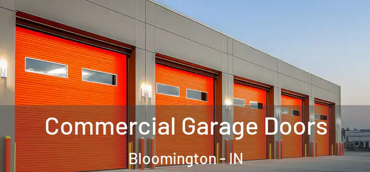  Commercial Garage Doors Bloomington - IN