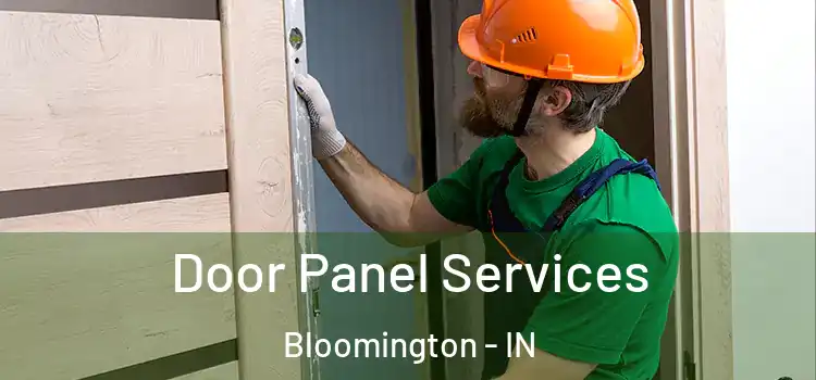  Door Panel Services Bloomington - IN