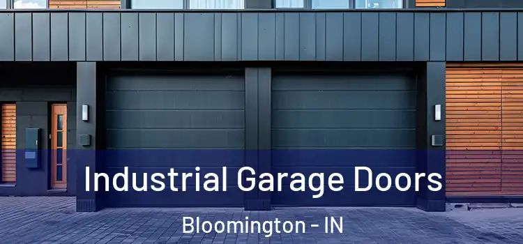  Industrial Garage Doors Bloomington - IN