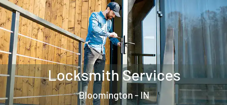  Locksmith Services Bloomington - IN