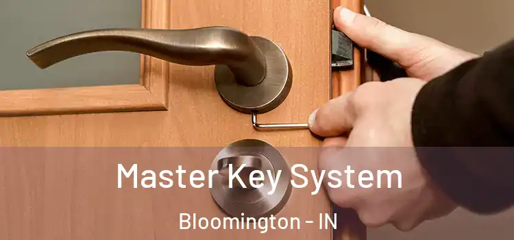 Master Key System Bloomington - IN