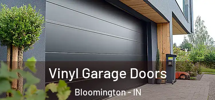  Vinyl Garage Doors Bloomington - IN